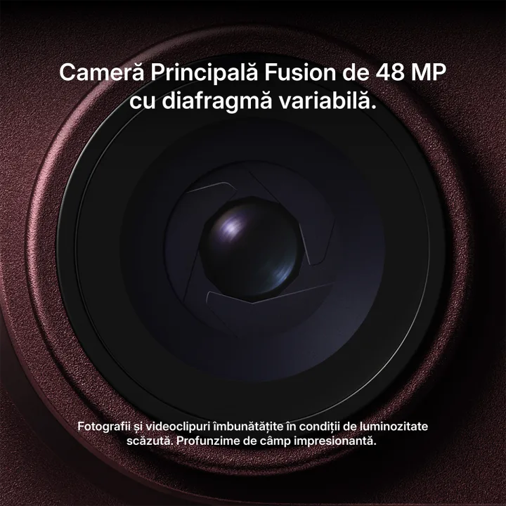 Cameră principală Fusion de 48 MP cu diafragmă variabilă. Fotografii și videoclipuri îmbunătățite în condiții de luminozitate scăzută. Profunzime de câmp impresionantă.