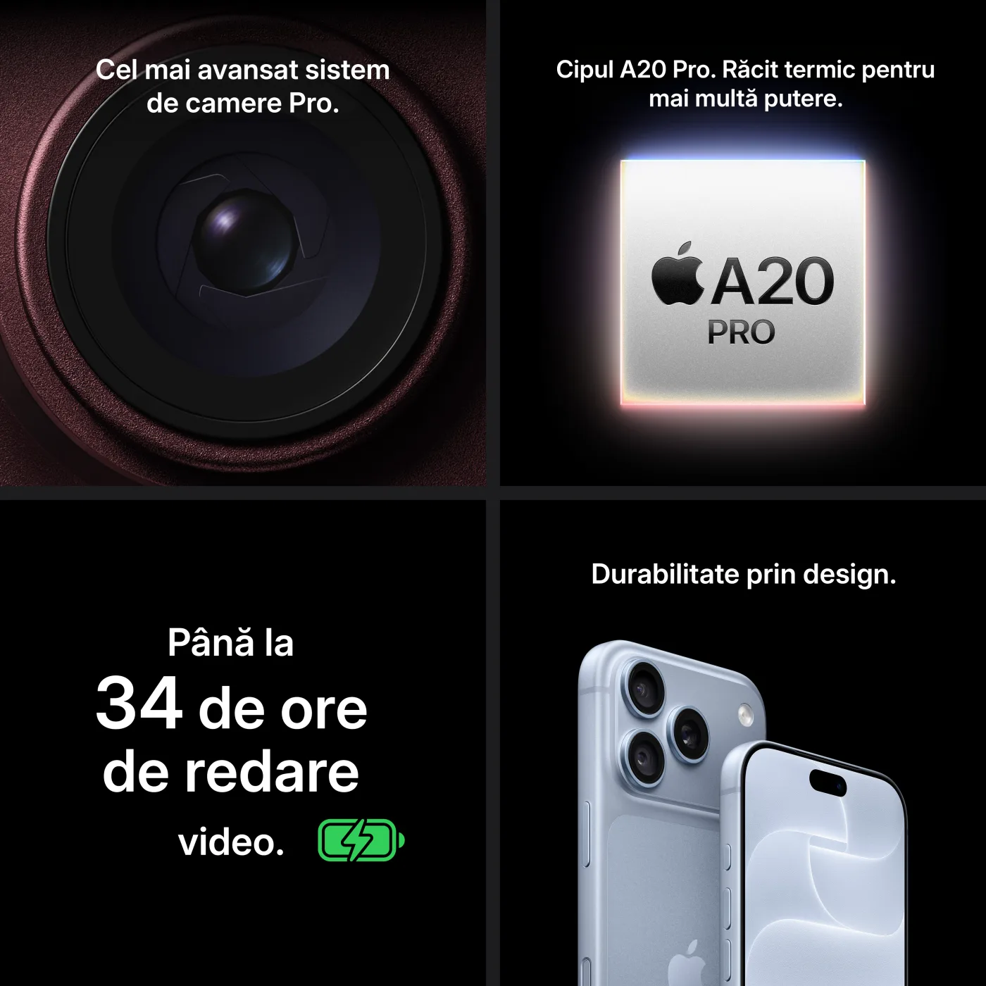 Cel mai avansat sistem de camere Pro. Cipul A20 Pro. Răcit termic pentru mai multă putere. Până la 34 de ore de redare video. Durabilitate prin design.