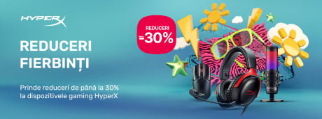 Reduceri fierbinți - până la 30% la dispozitivele gaming HyperX!