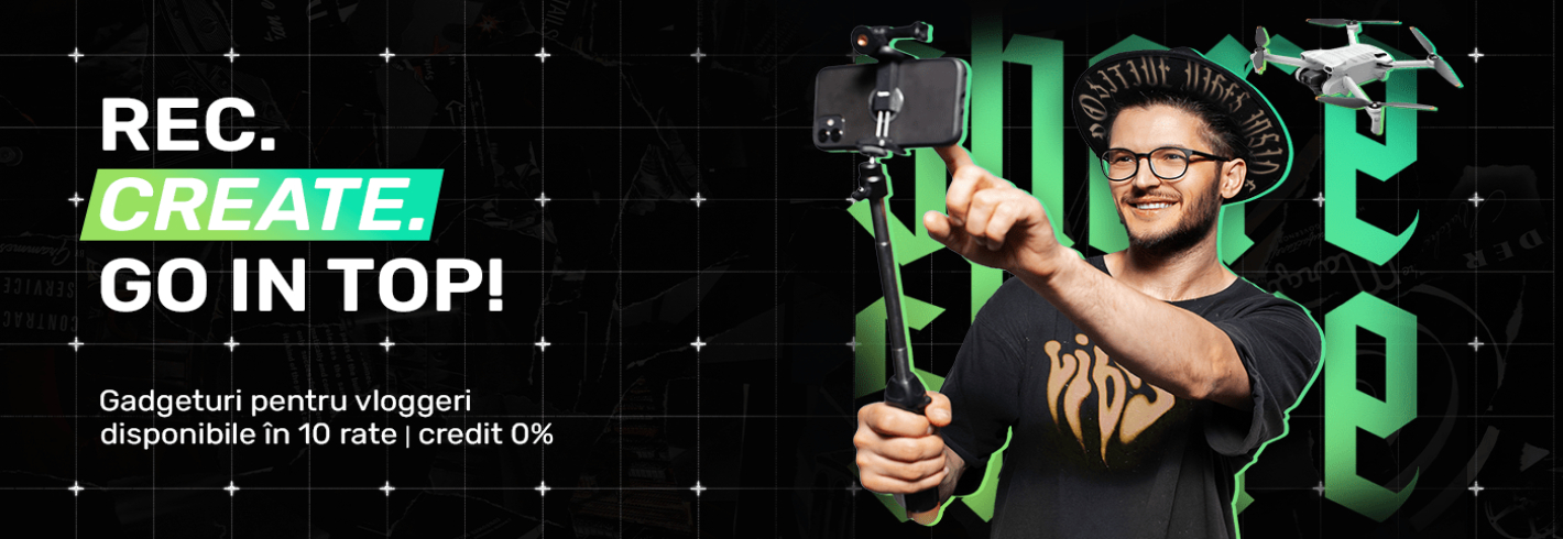 Credit 0% la gadgeturi pentru vloggeri!