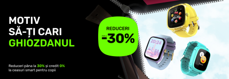 Ceasurile smart pentru copii cu până la 30% reduceri!