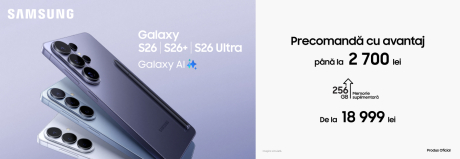 Precomandă cu avantaj smartphone-ul preferat Galaxy S26, S26+ sau S26 Ultra!