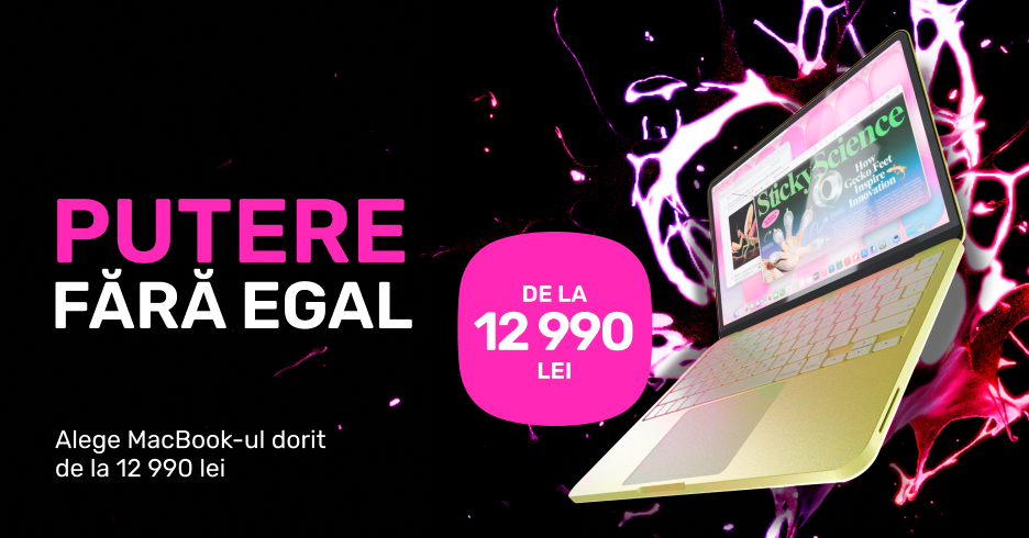 Alege modelul preferat MacBook disponibil de la 12 990 lei