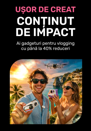 Gadgeturi pentru vlogging disponibile acum cu super reduceri!