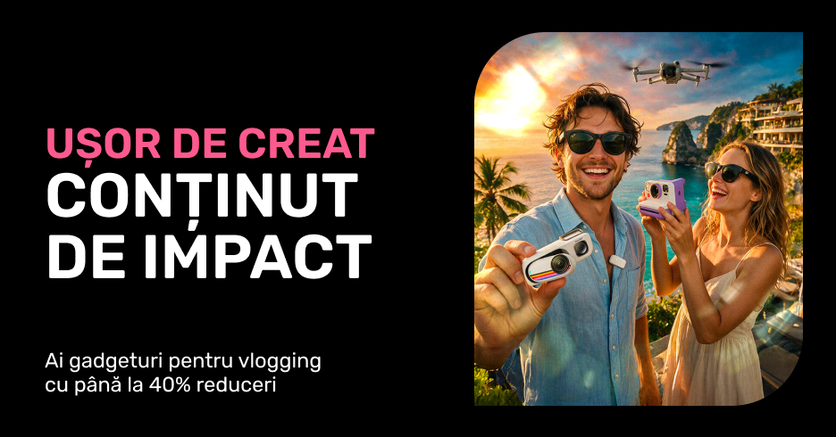 Gadgeturi pentru vlogging disponibile acum cu super reduceri!
