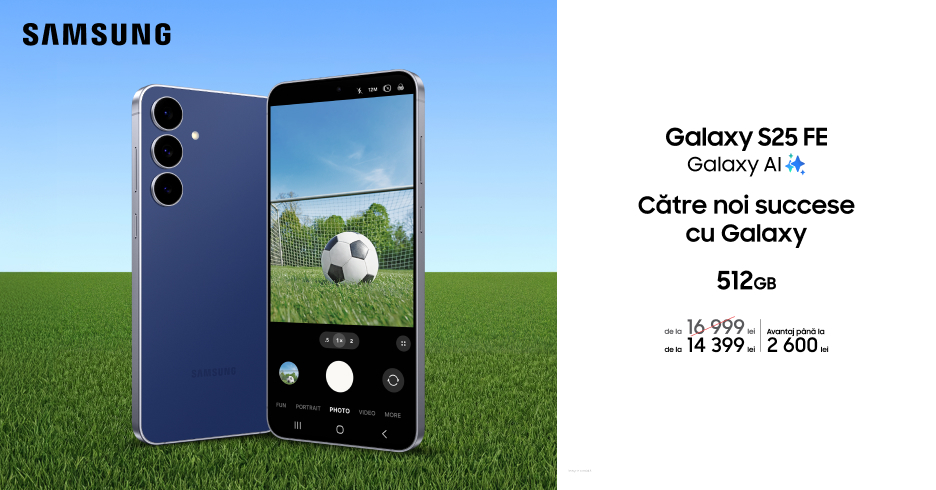 Alege smartphone-ul Galaxy S25 FE de 512 GB online, de la 14 399 lei, cu avantaj de până la 2 600 lei