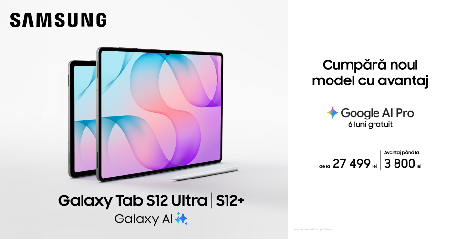 Noile Galaxy Tab S12+ și Galaxy S12 Ultra, Primești un Certificat cadou de până la 3 800 lei