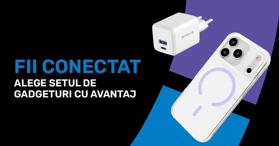 Fii conectat cu setul potrivit de gadgeturi Proove!