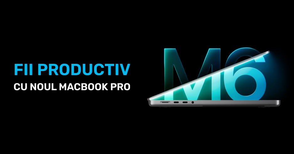 Fii productiv cu NOUL Macbook Pro