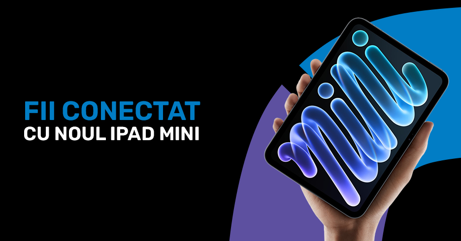 Fii conectat cu NOUL iPad Mini